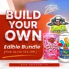Build Your Own Edible Bundle (Pick x For Off!)